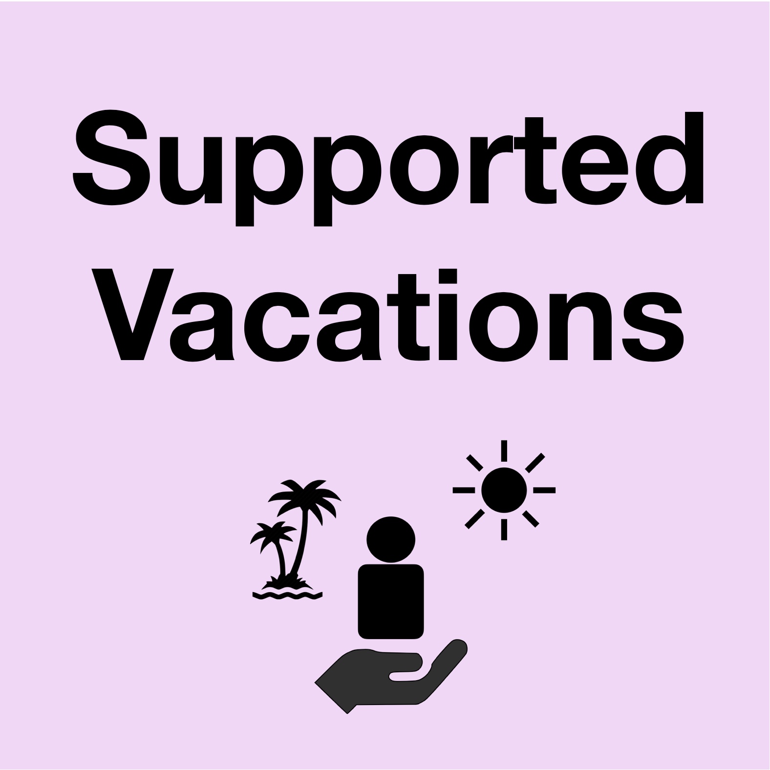 Supported Vacations