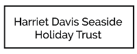 Harriet Davis Seaside Holiday Trust